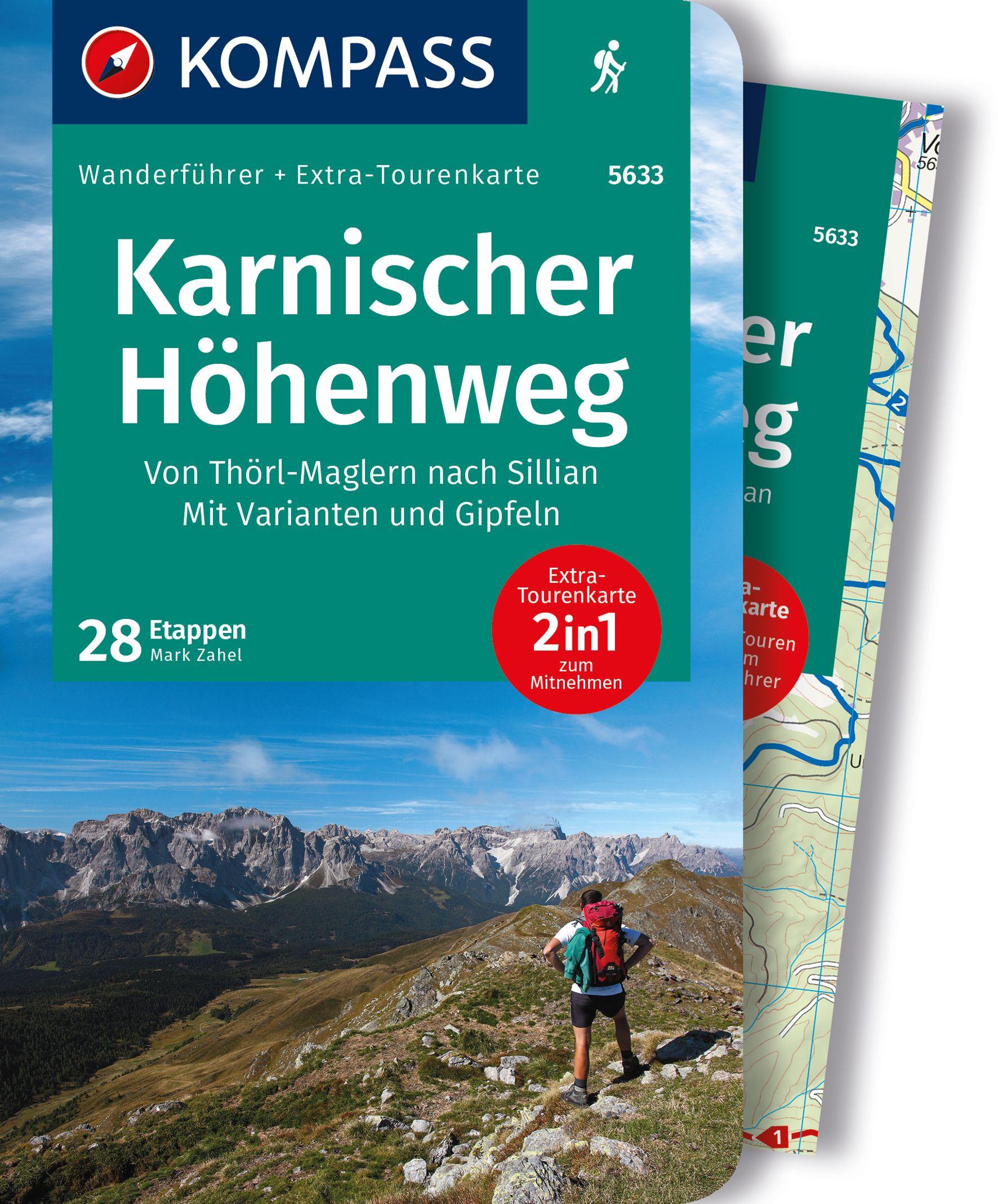 KOMPASS Wanderführer Karnischer Höhenweg, Von Thörl-Maglern nach Sillian, Mit Varianten und Gipfeln, 28 Touren mit Extra-Tourenkarte