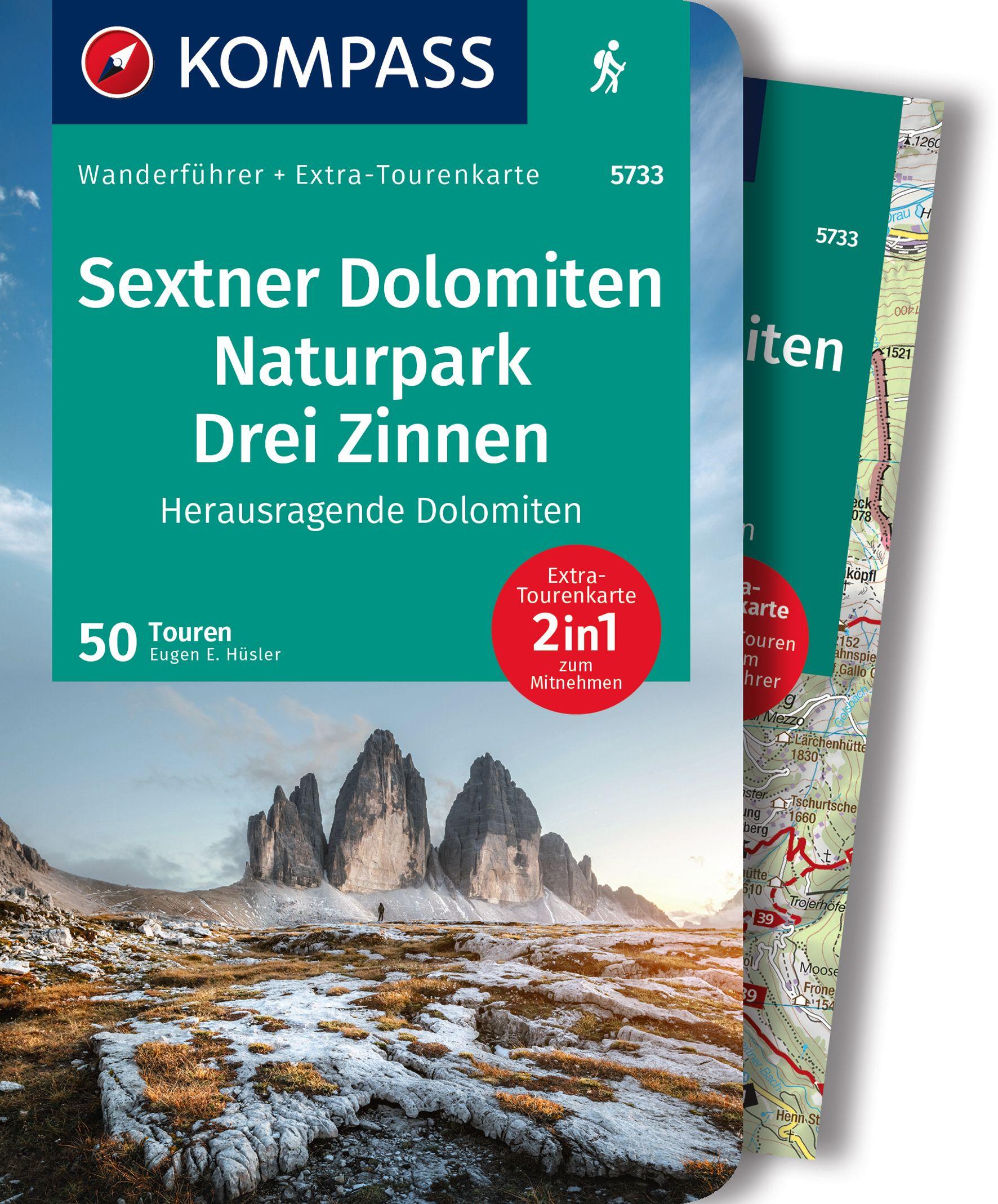 KOMPASS Wanderführer Sextner Dolomiten, Naturpark Drei Zinnen - Herausragende Dolomiten, 50 Touren mit Extra-Tourenkarte