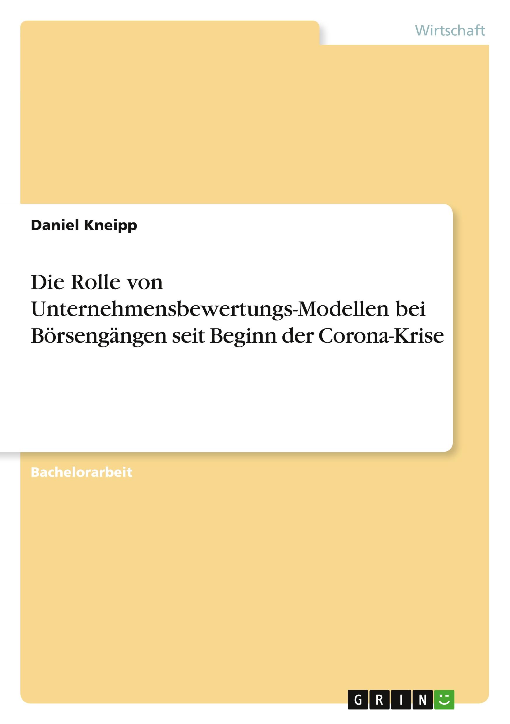 Die Rolle von Unternehmensbewertungs-Modellen bei Börsengängen seit Beginn der Corona-Krise