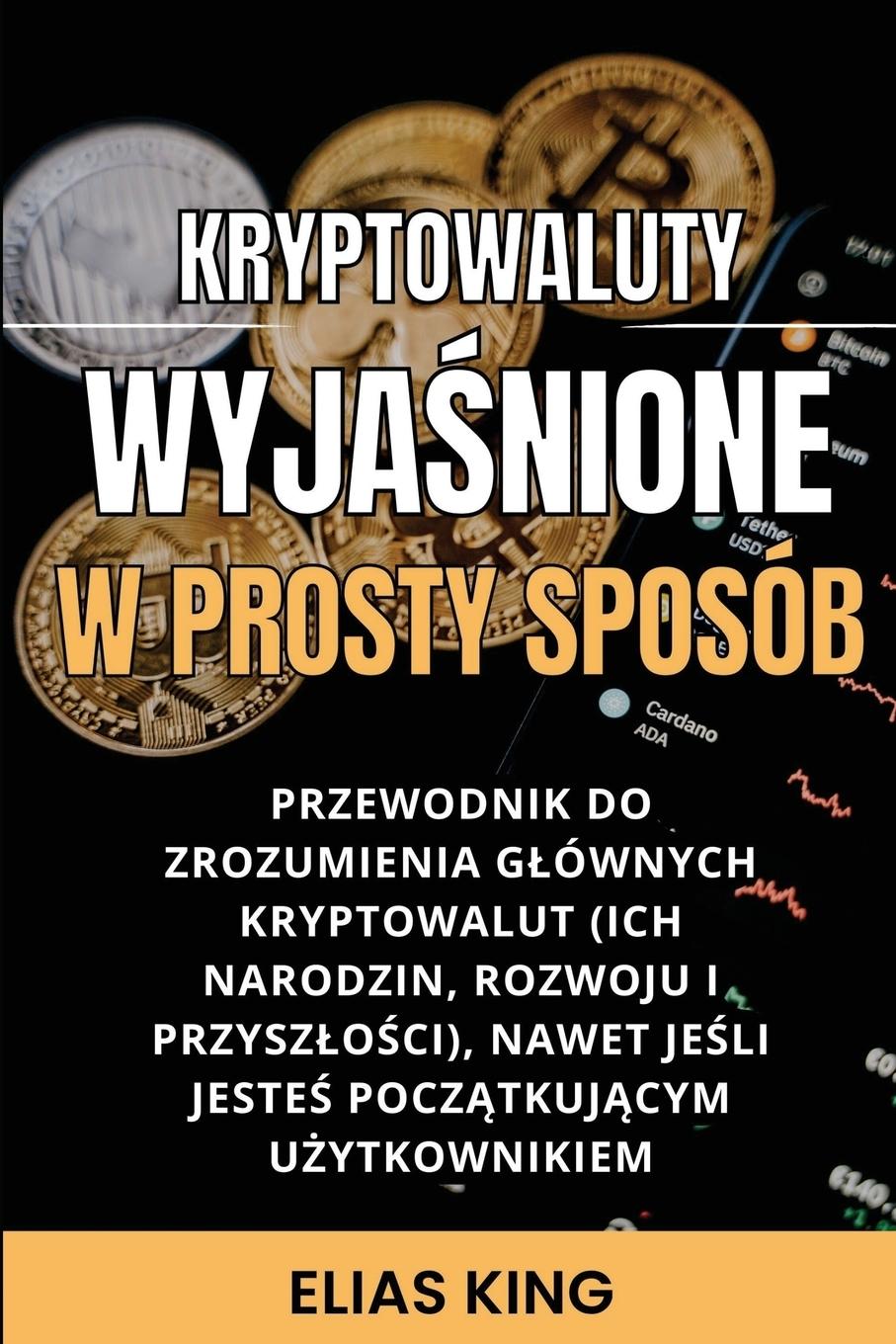 Kryptowaluty Wyja¿nione w prosty sposób