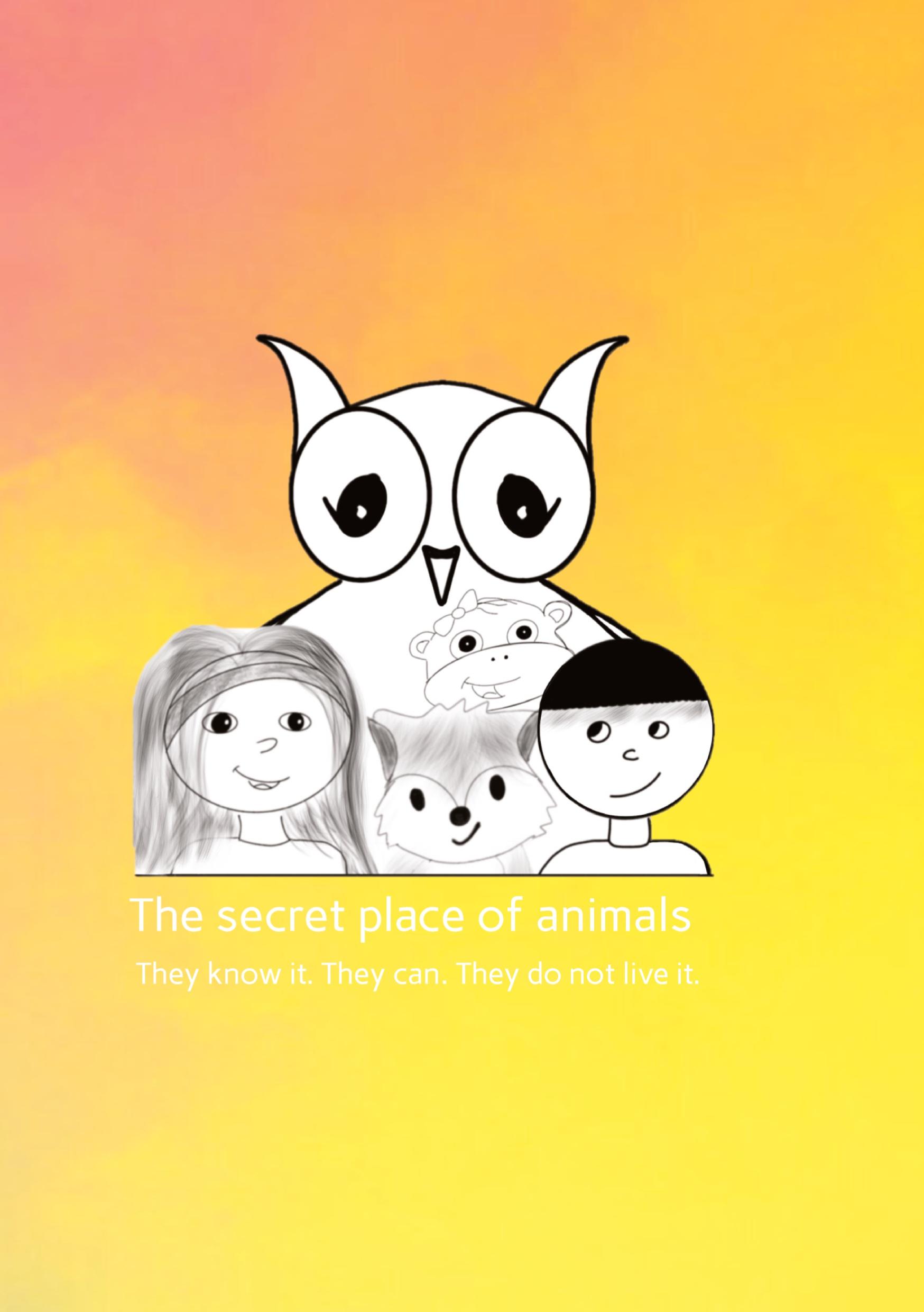 The secret place of animals