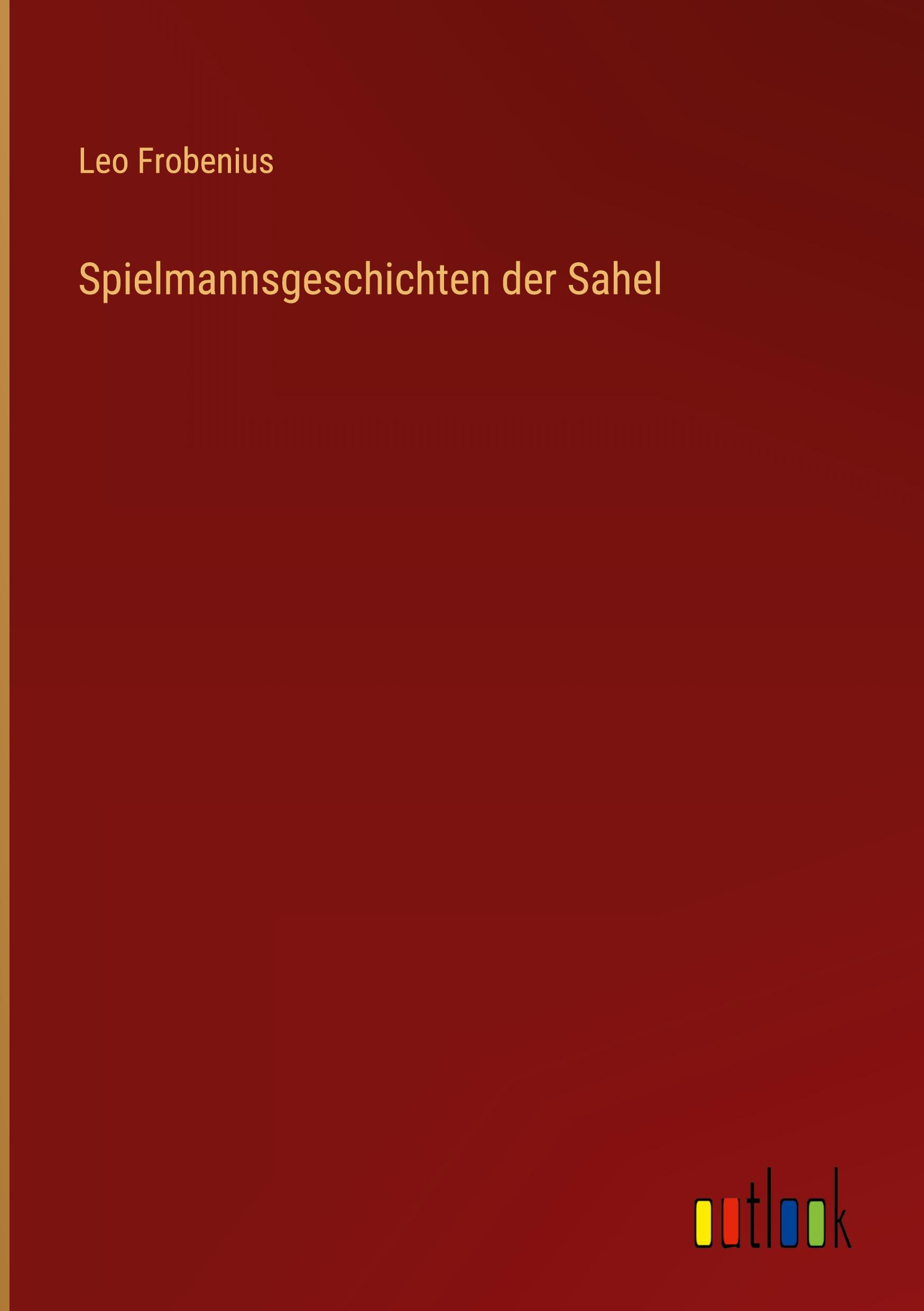 Spielmannsgeschichten der Sahel