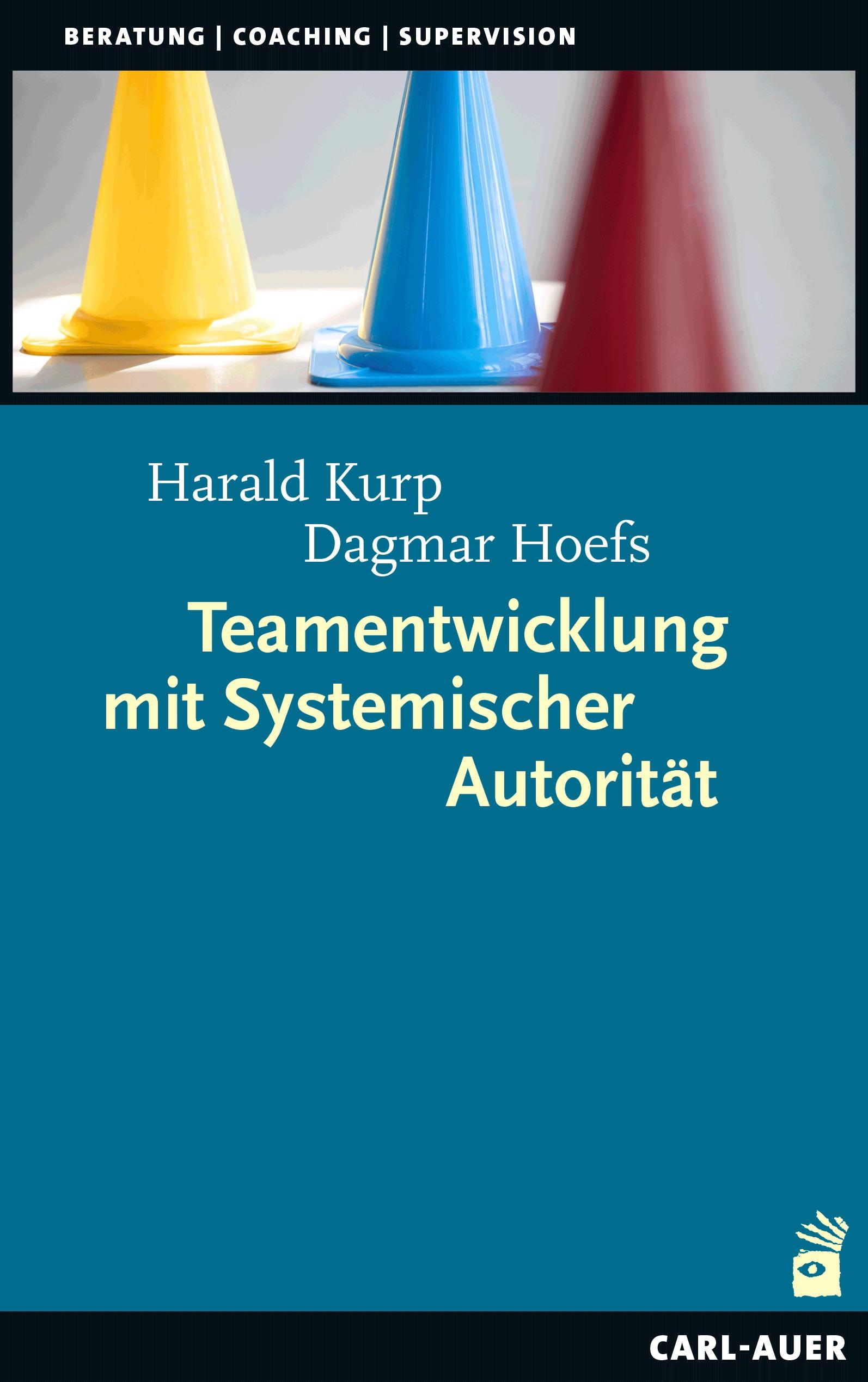 Teamentwicklung mit Systemischer Autorität