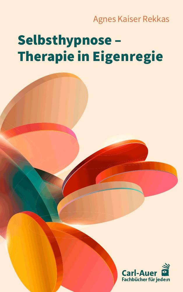 Selbsthypnose - Therapie in Eigenregie