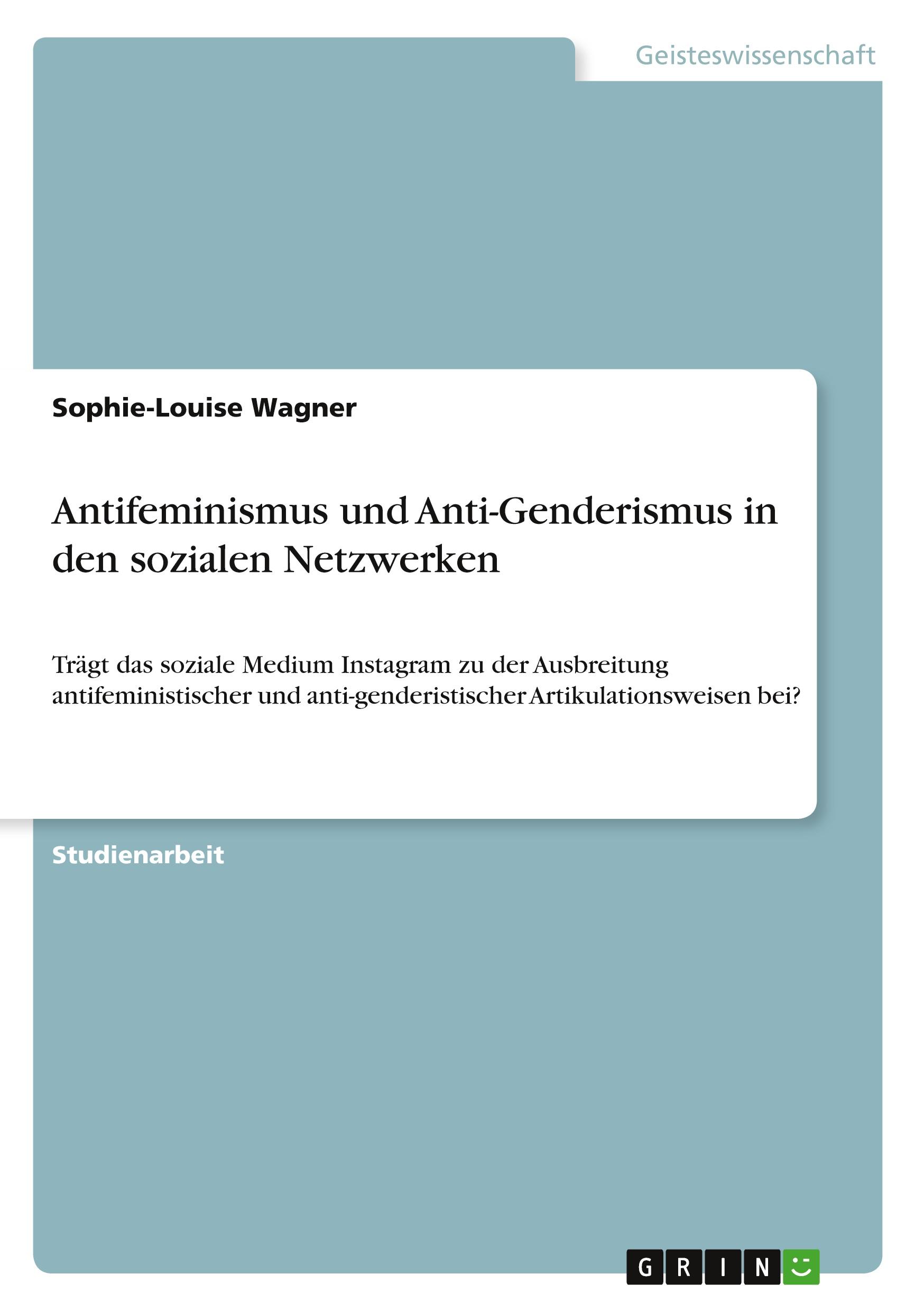 Antifeminismus und Anti-Genderismus in den sozialen Netzwerken