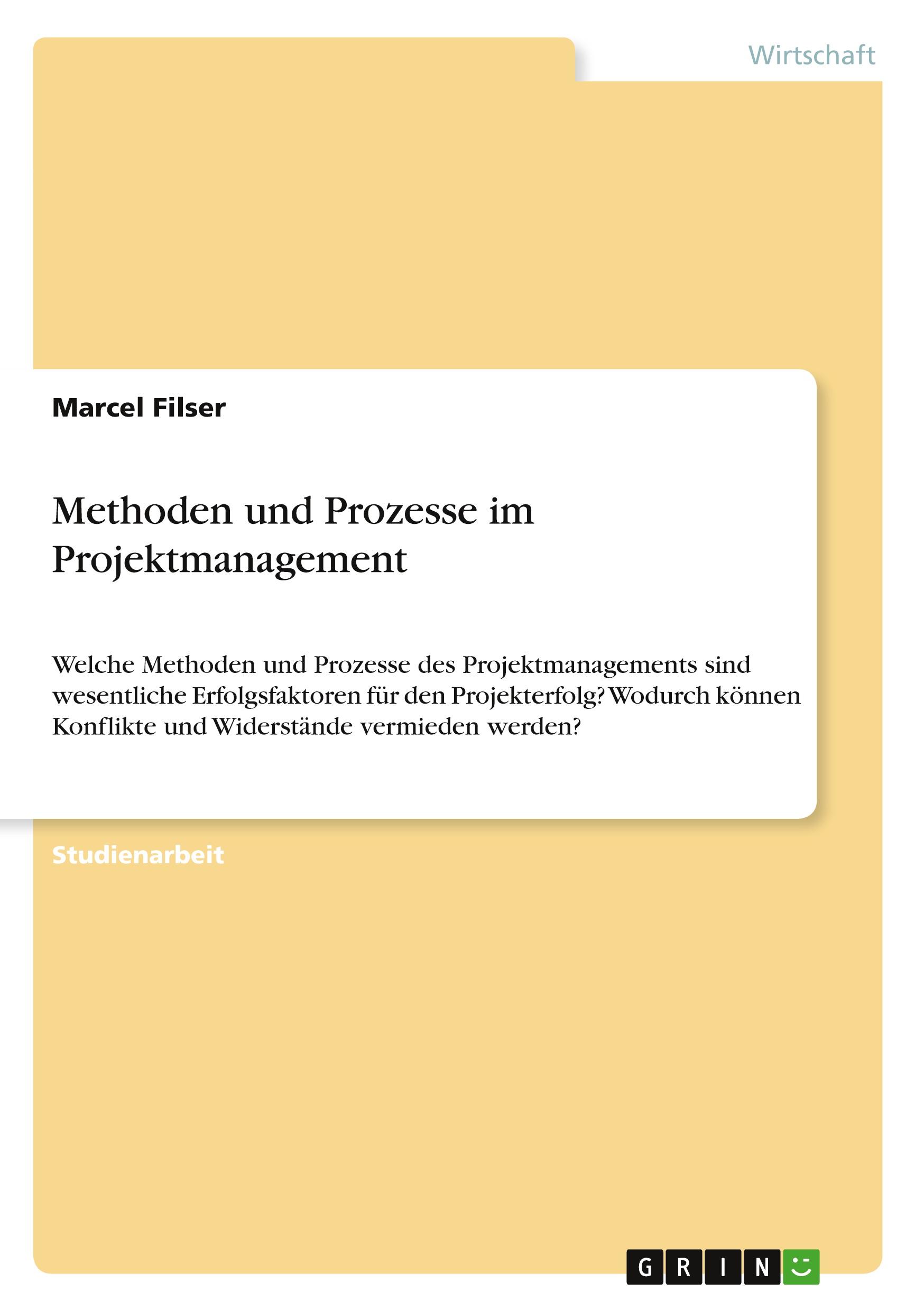 Methoden und Prozesse im Projektmanagement