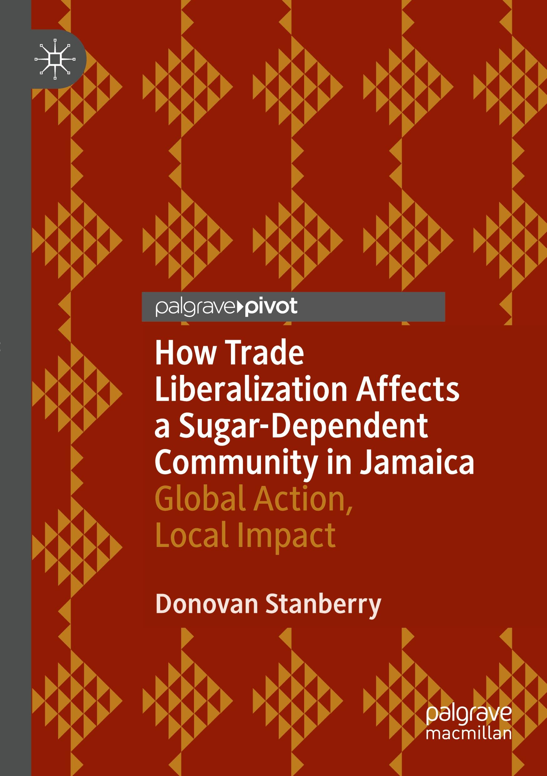 How Trade Liberalization Affects a Sugar Dependent Community in Jamaica