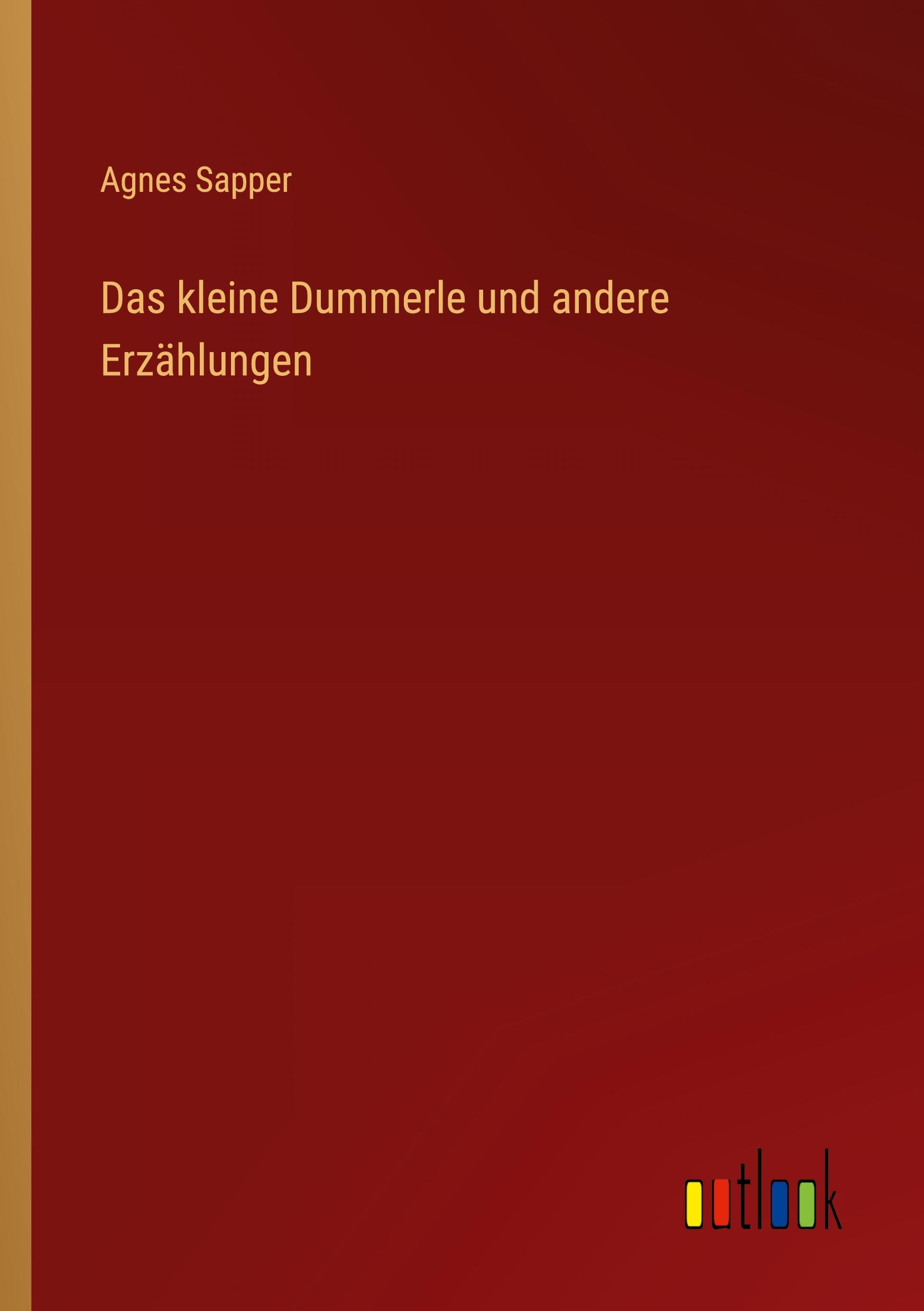 Das kleine Dummerle und andere Erzählungen