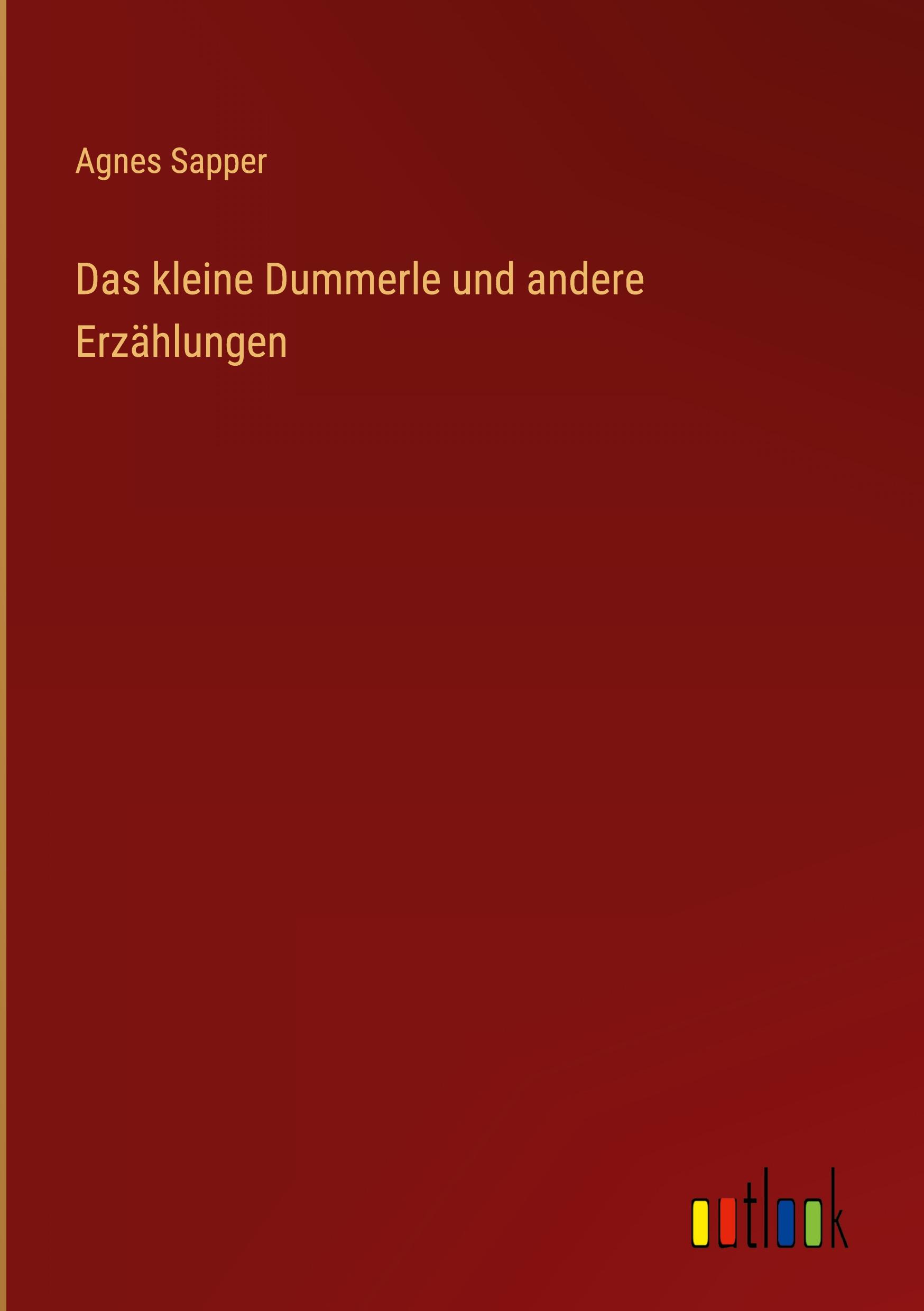 Das kleine Dummerle und andere Erzählungen