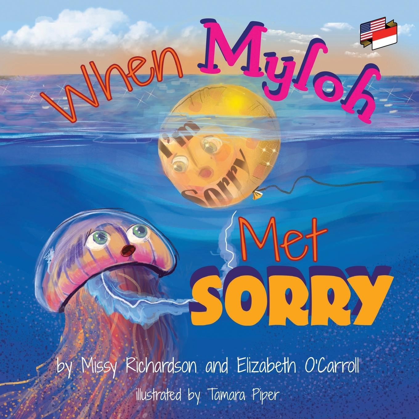 When Myloh Met Sorry (Book 1) English and Indonesian