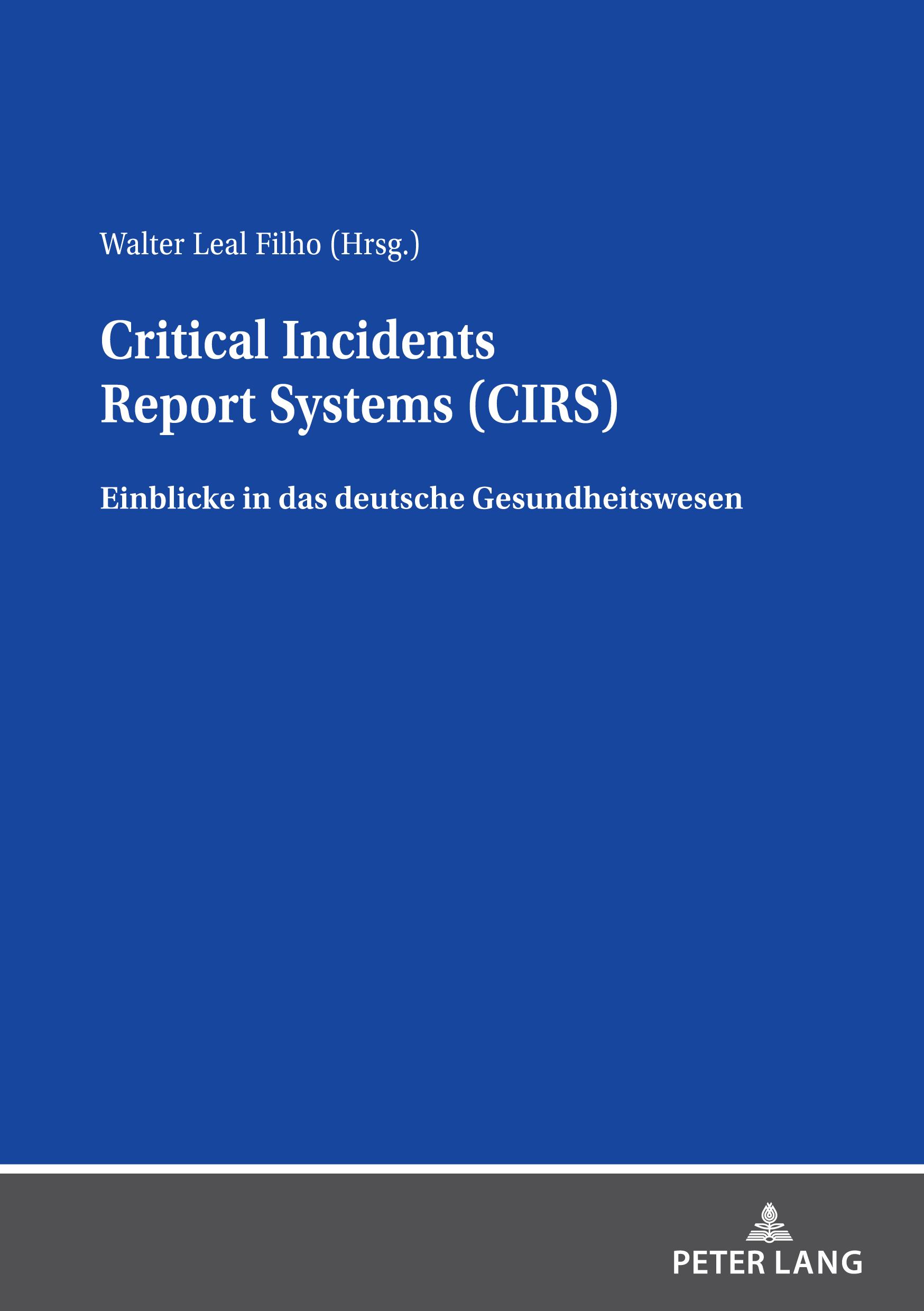 Critical Incidents Report Systems (CIRS)