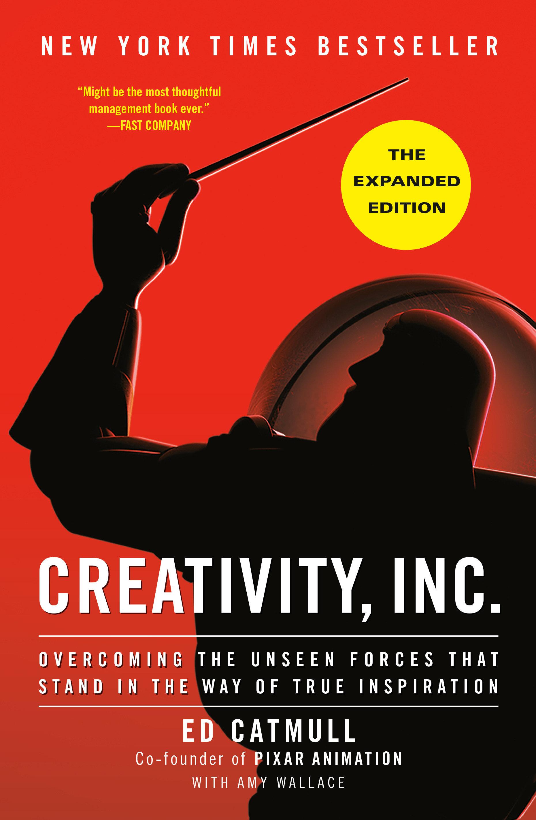 Creativity, Inc. (the Expanded Edition)