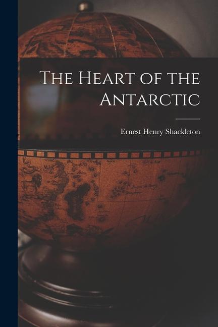 The Heart of the Antarctic