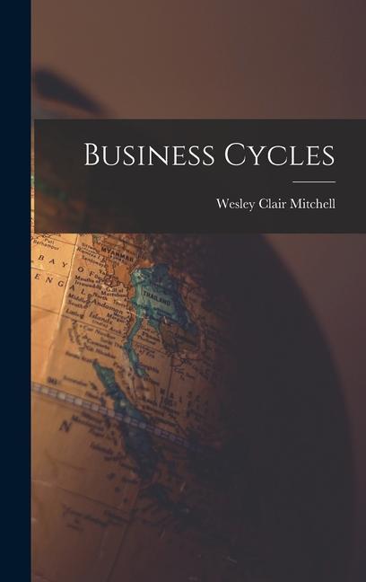 Business Cycles