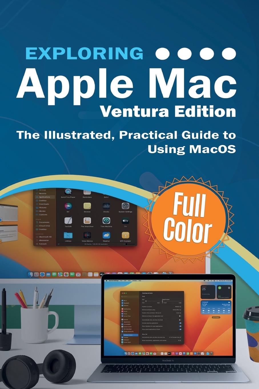 Exploring Apple Mac - Ventura Edition