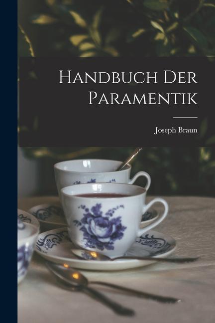 Handbuch der Paramentik