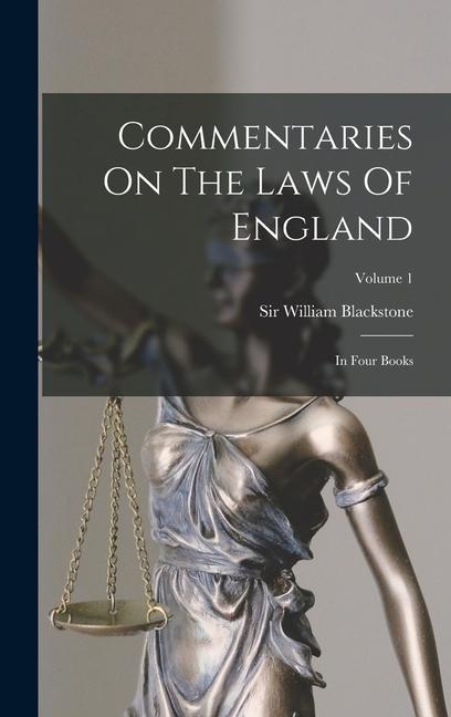 Commentaries On The Laws Of England