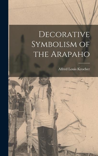 Decorative Symbolism of the Arapaho