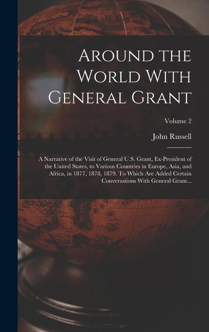 Around the World With General Grant