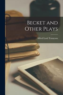 Becket and Other Plays