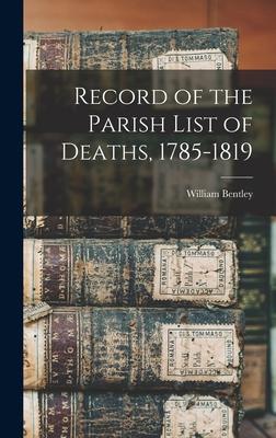 Record of the Parish List of Deaths, 1785-1819