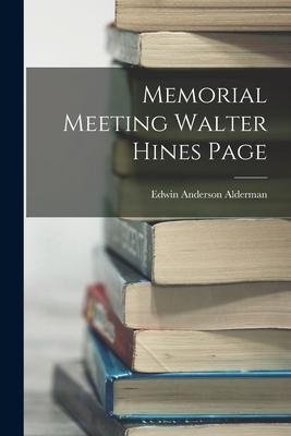 Memorial Meeting Walter Hines Page