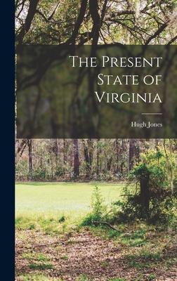 The Present State of Virginia