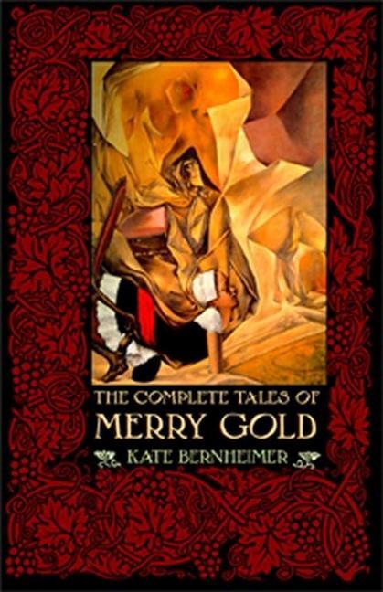 The Complete Tales of Merry Gold