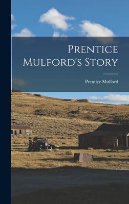 Prentice Mulford's Story