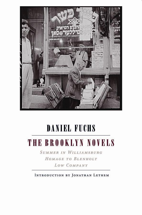 The Brooklyn Novels: Summer in Williamsburg, Homage to Blenholt, Low Company