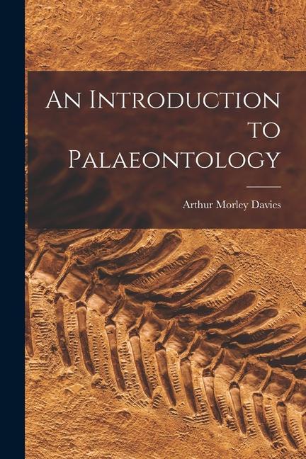 An Introduction to Palaeontology