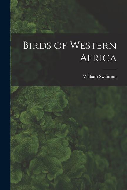 Birds of Western Africa