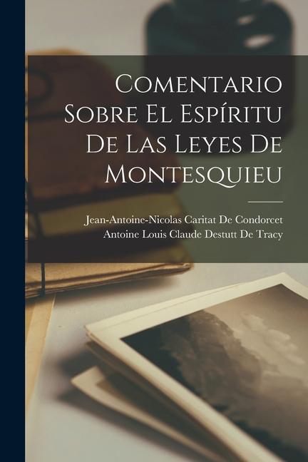 Comentario Sobre El Espíritu De Las Leyes De Montesquieu