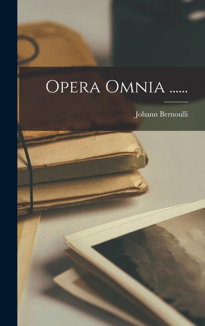 Opera Omnia ......