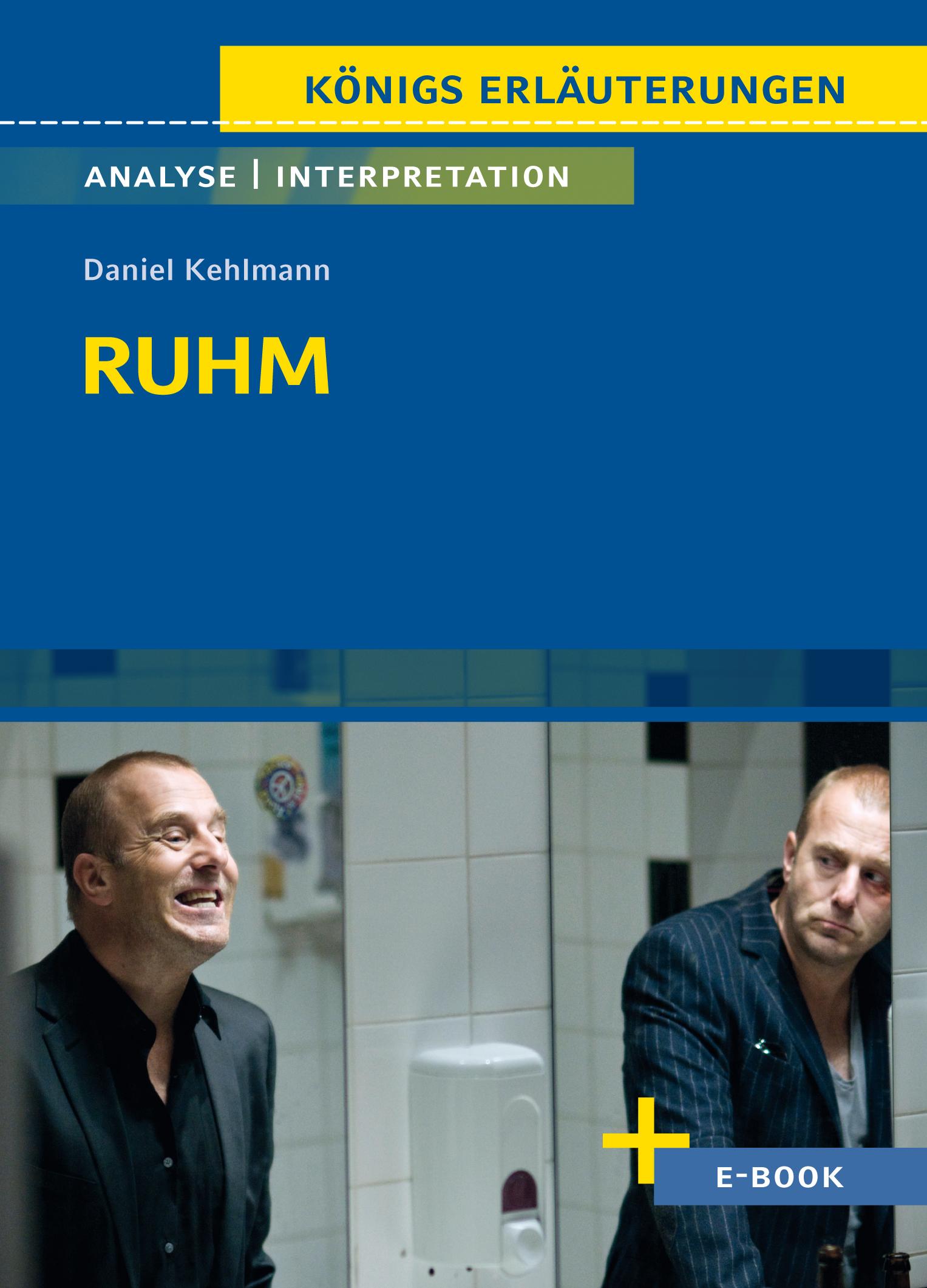 Ruhm  - Textanalyse und Interpretation