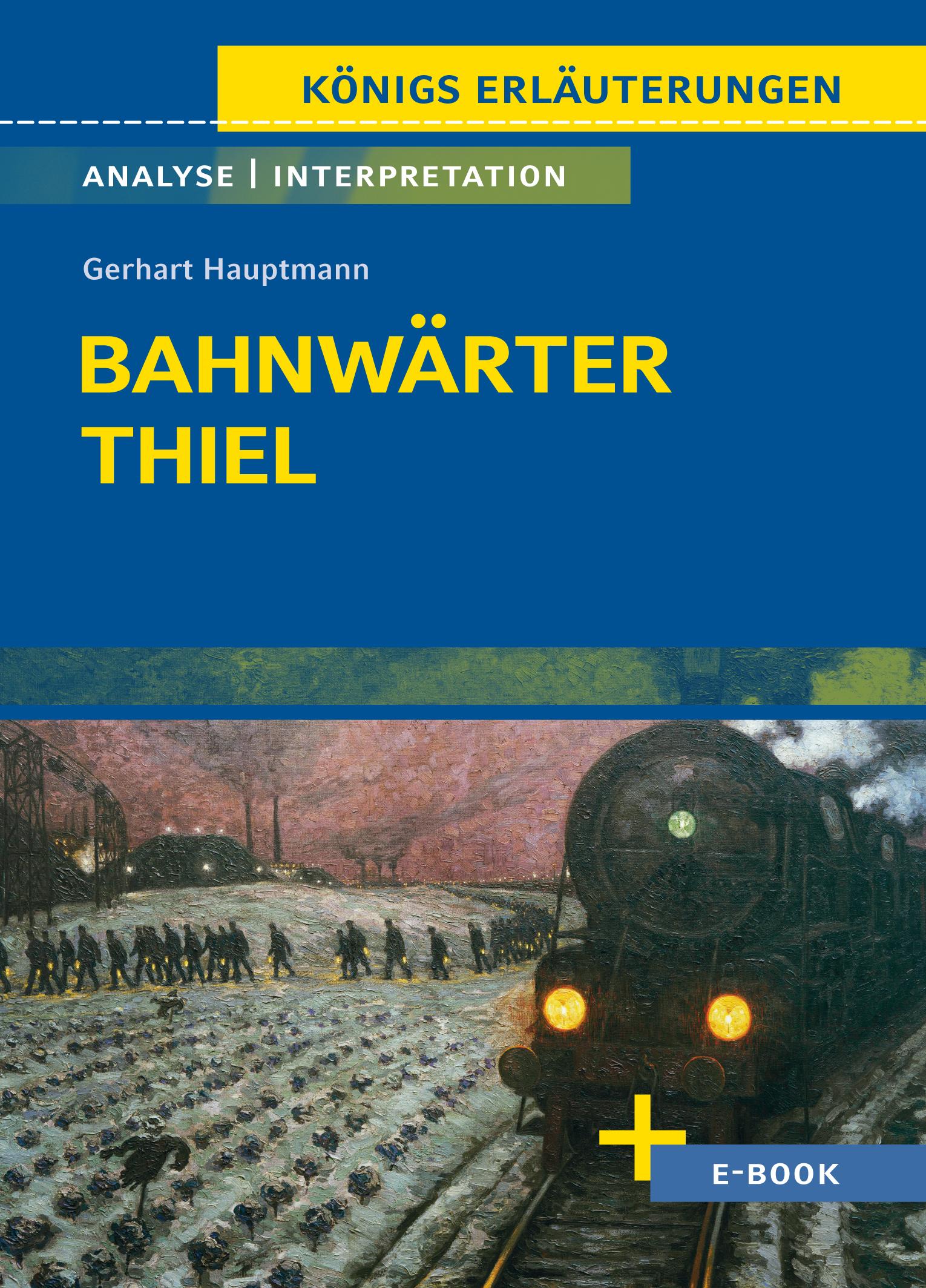 Bahnwärter Thiel  - Textanalyse und Interpretation