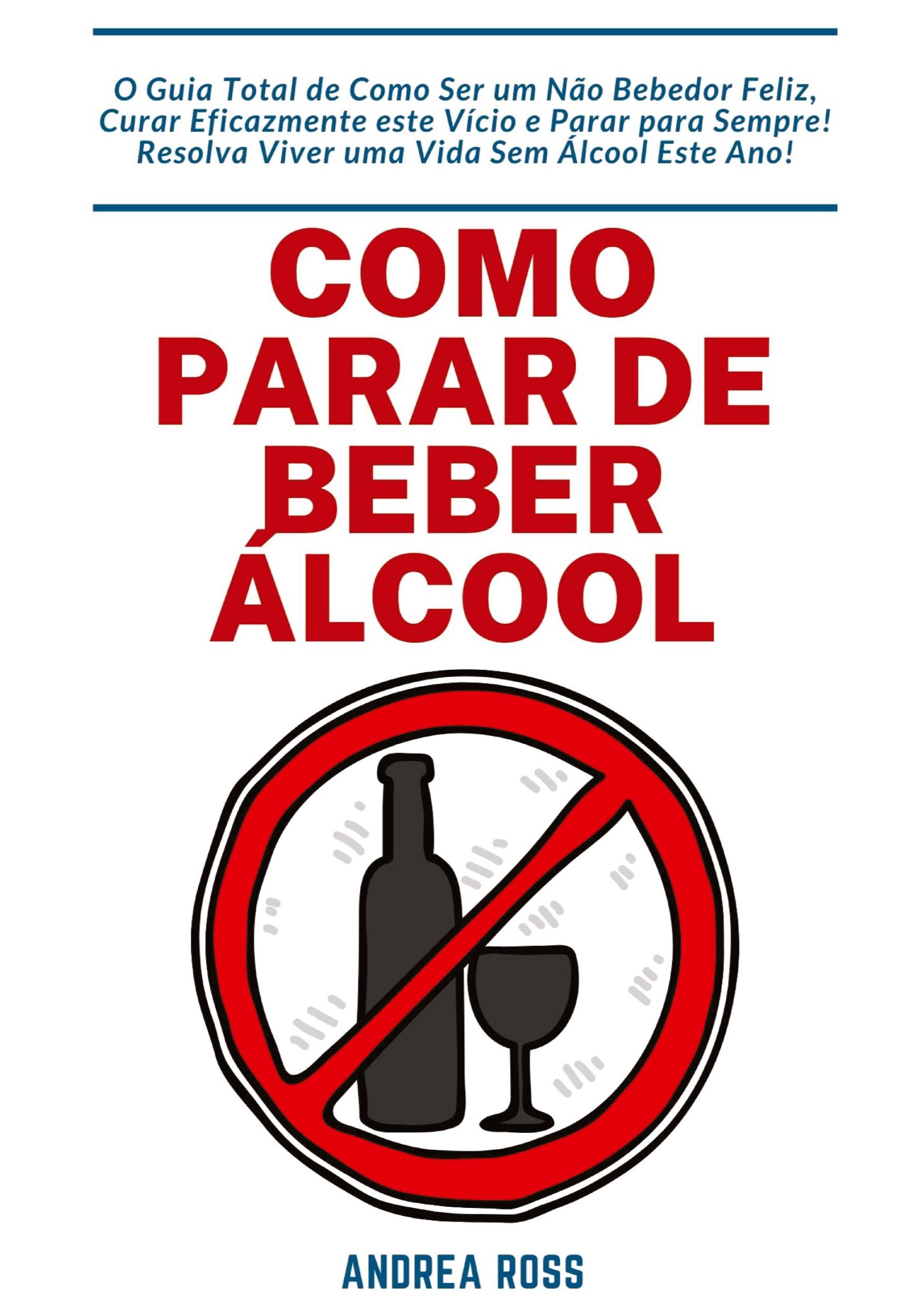 Como Parar de Beber Álcool