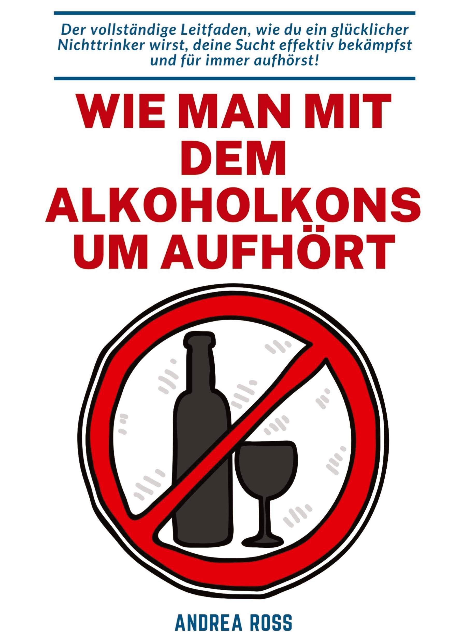 Wie man mit dem Alkoholkonsum aufhört