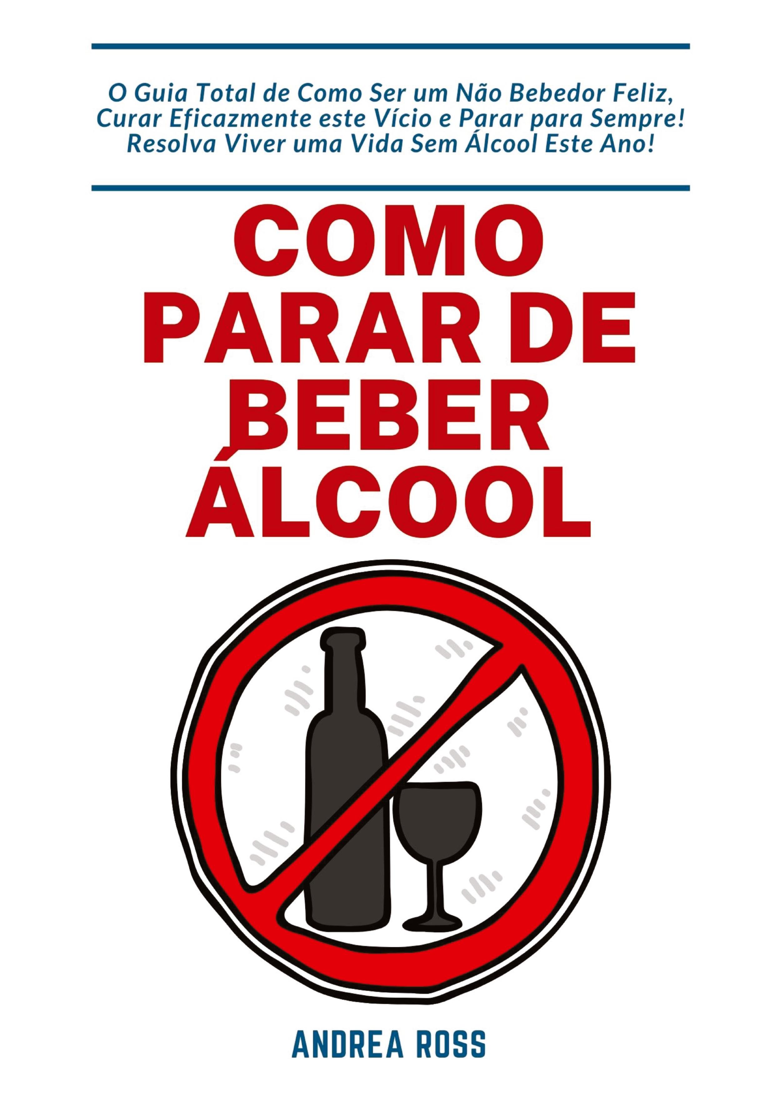 Como Parar de Beber Álcool