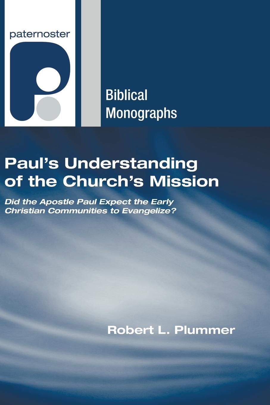 Paul's Understanding of the Church's Mission