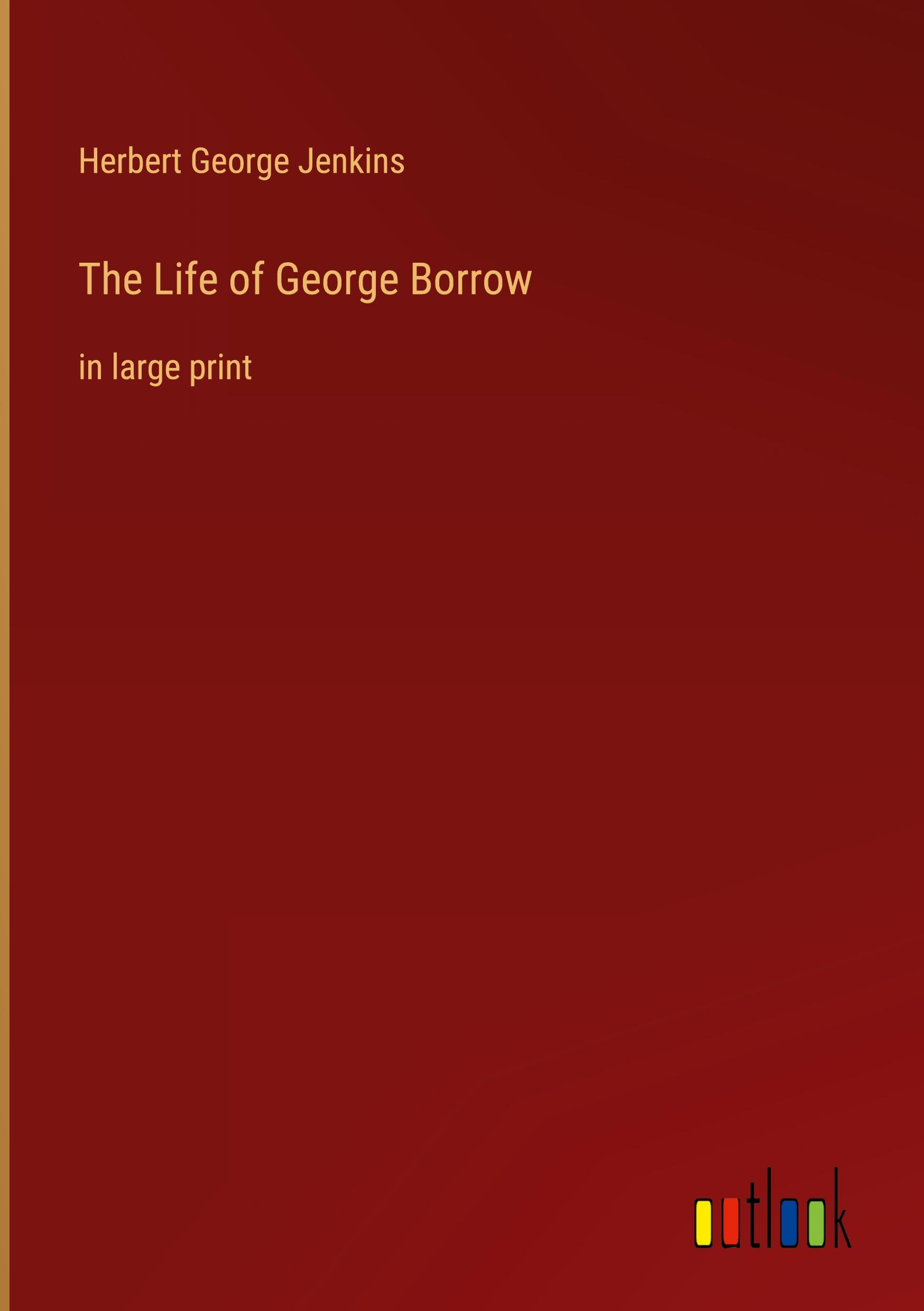 The Life of George Borrow