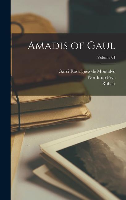 Amadis of Gaul; Volume 01