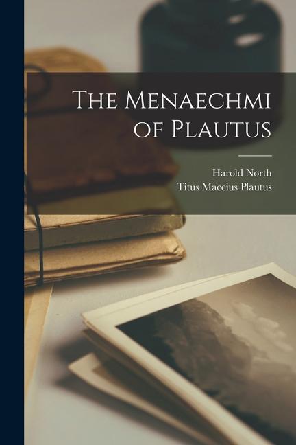 The Menaechmi of Plautus