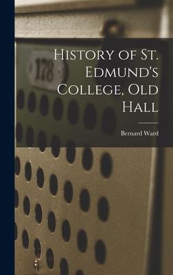 History of St. Edmund's College, Old Hall