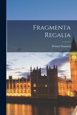 Fragmenta Regalia