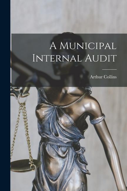 A Municipal Internal Audit