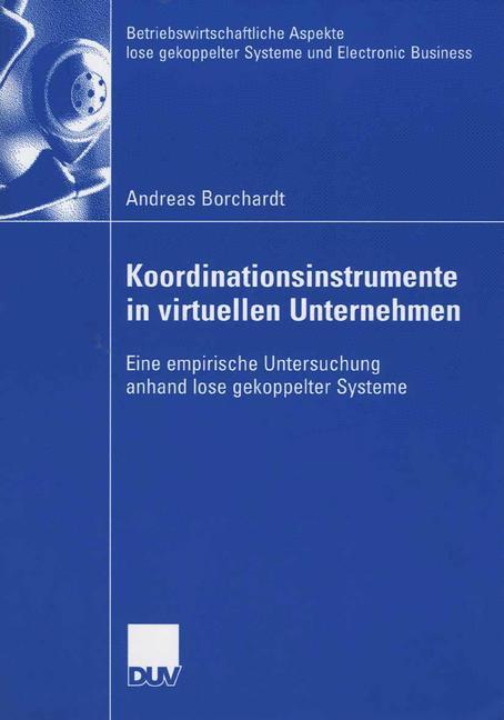 Koordinationsinstrumente in virtuellen Unternehmen