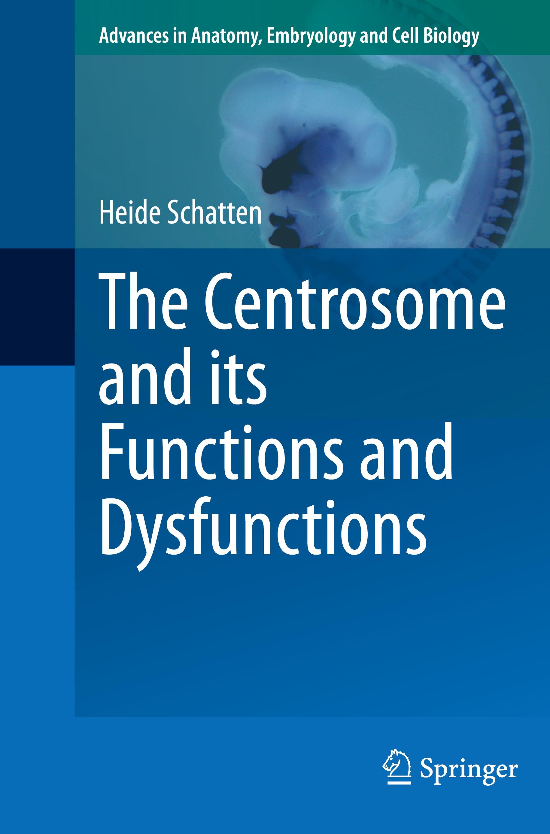 The Centrosome and its Functions and Dysfunctions