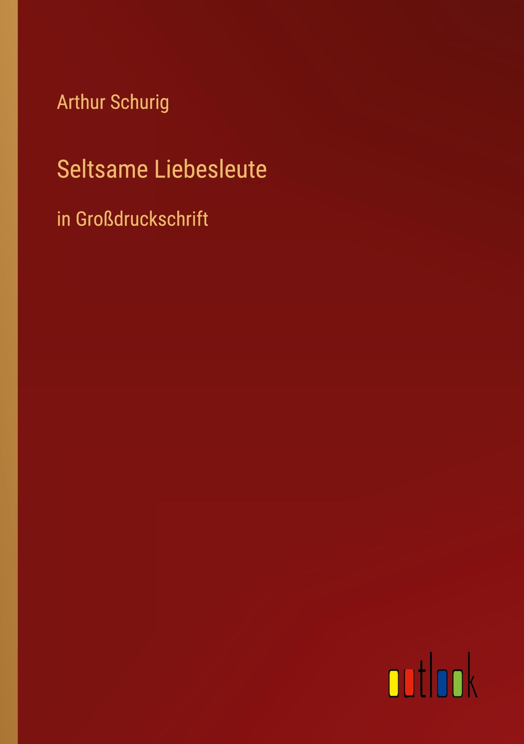 Seltsame Liebesleute