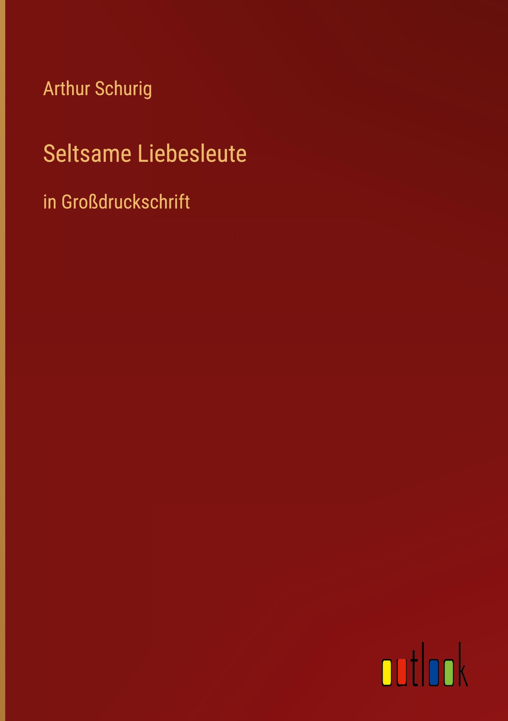 Seltsame Liebesleute